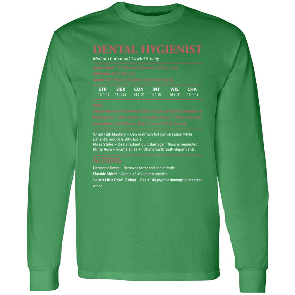 Dental Hygienist Long Sleeve T-Shirt - Irish Green - 10