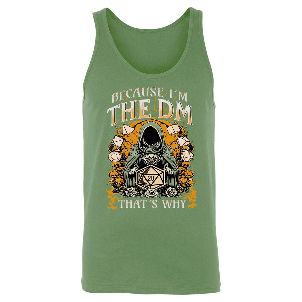 Because I'm DM That's Why Unisex Jersey Tank - Leaf - 10