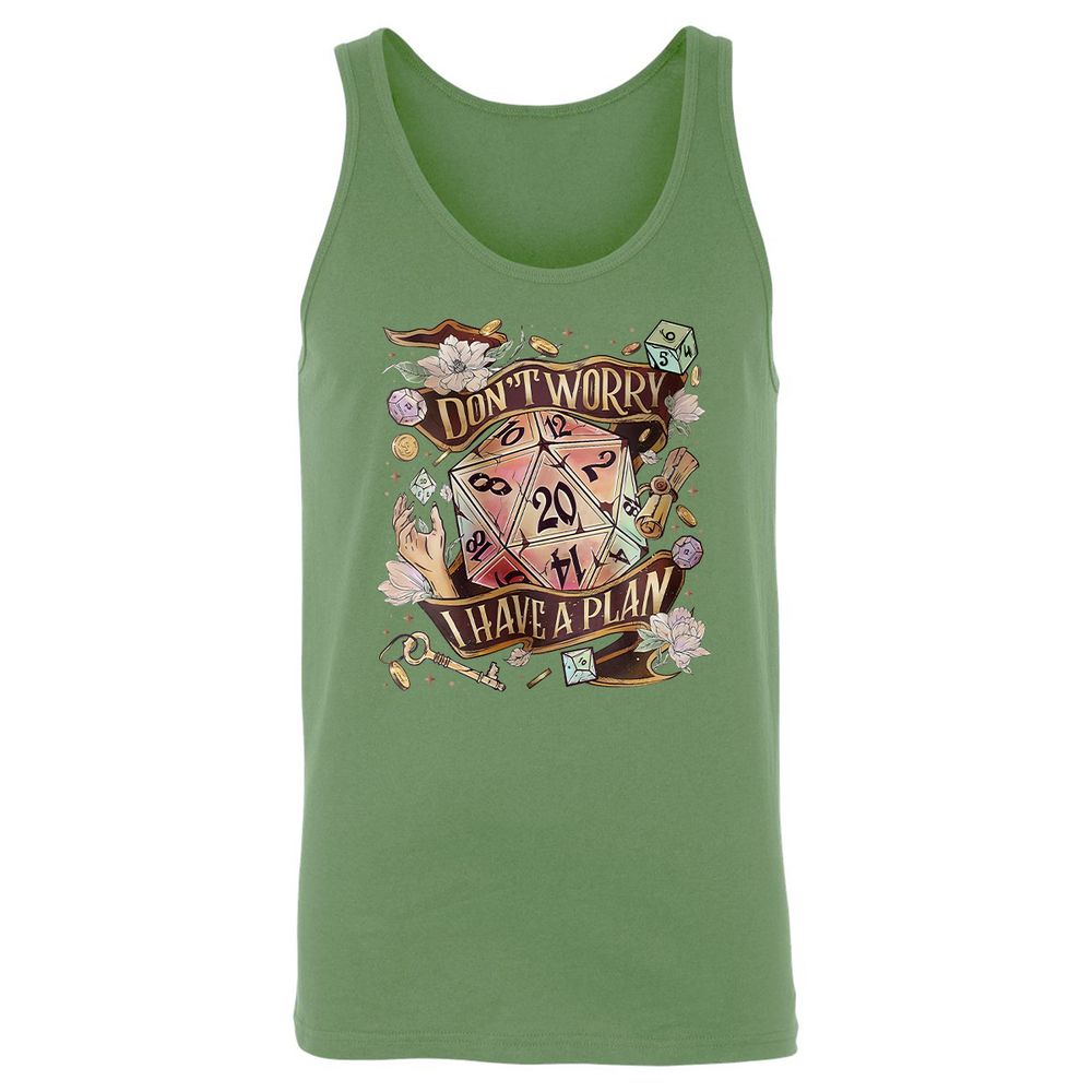 Floral Don't Worry I Have A Plan Unisex Jersey Tank - Leaf - 10