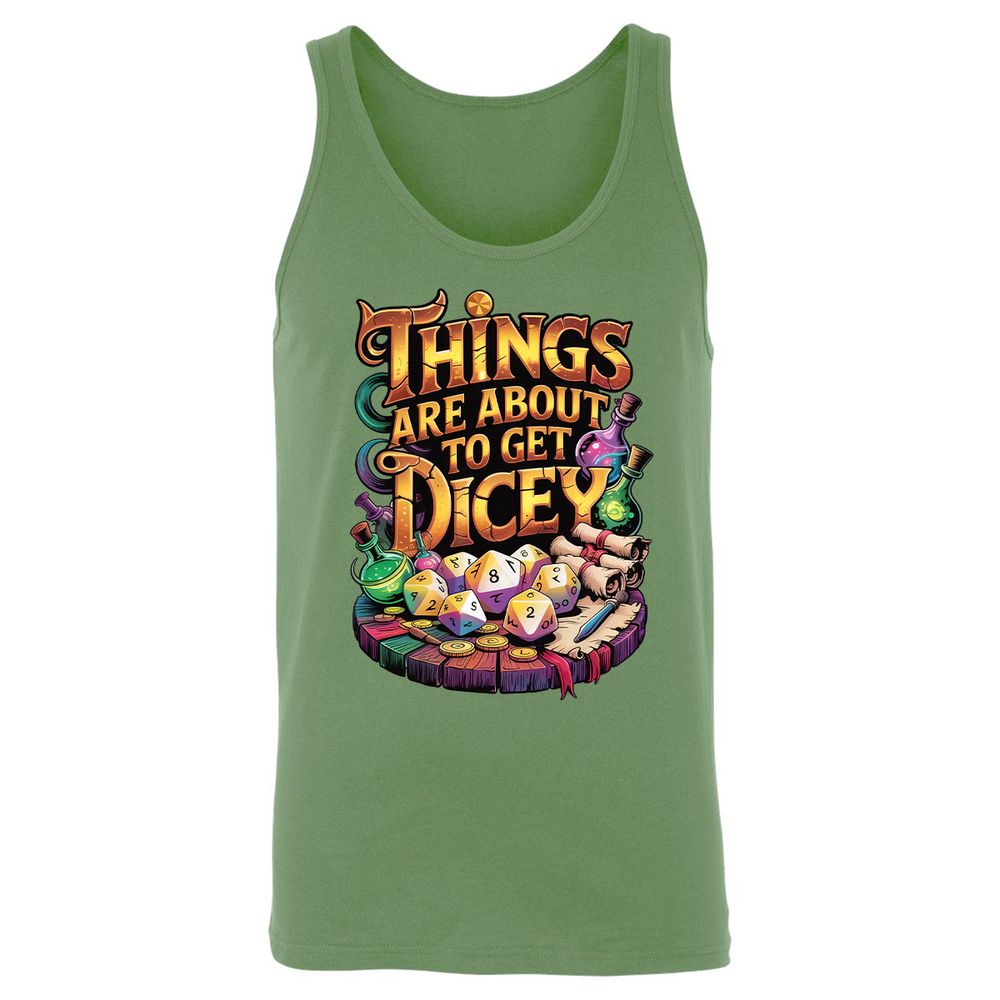 Things Are About To Get Dicey Unisex Jersey Tank - Leaf - 10