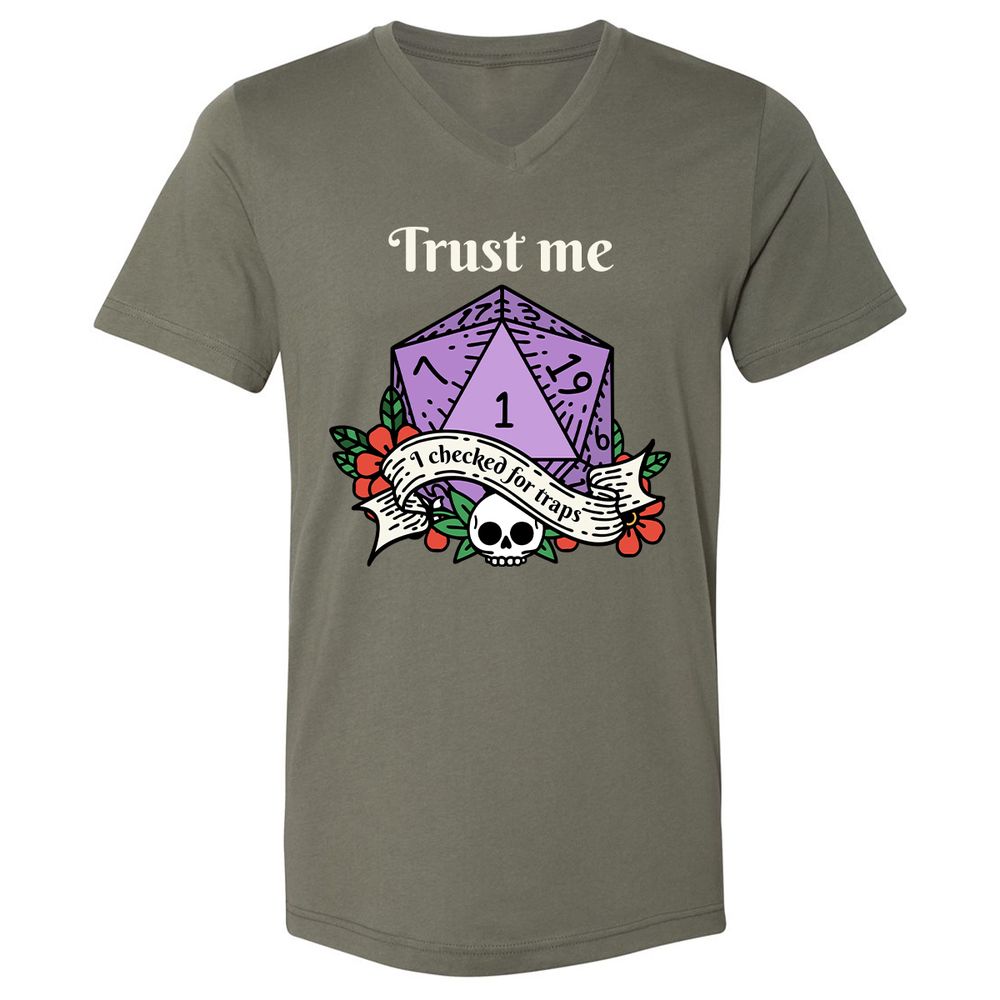 Trust Me I Checked for Traps - Military Green - 10