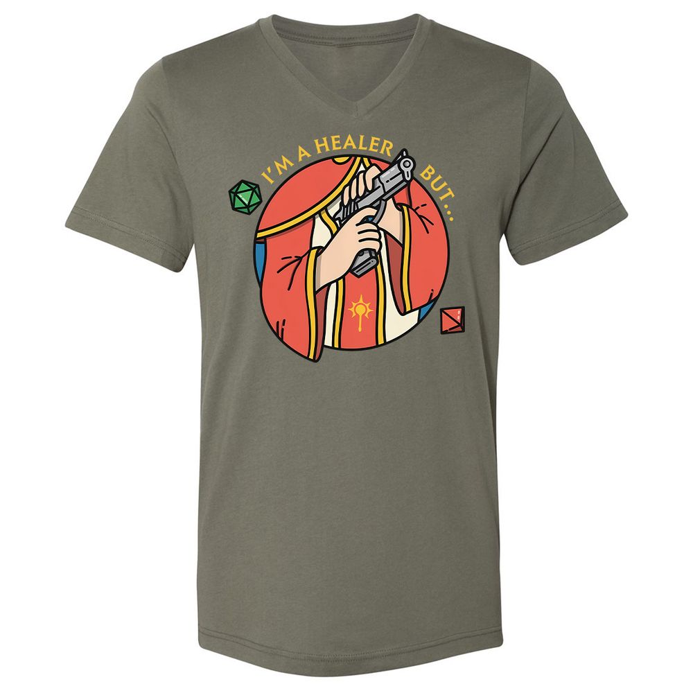 I'm A Healer But Unisex V-Neck T-Shirt - Military Green - 10