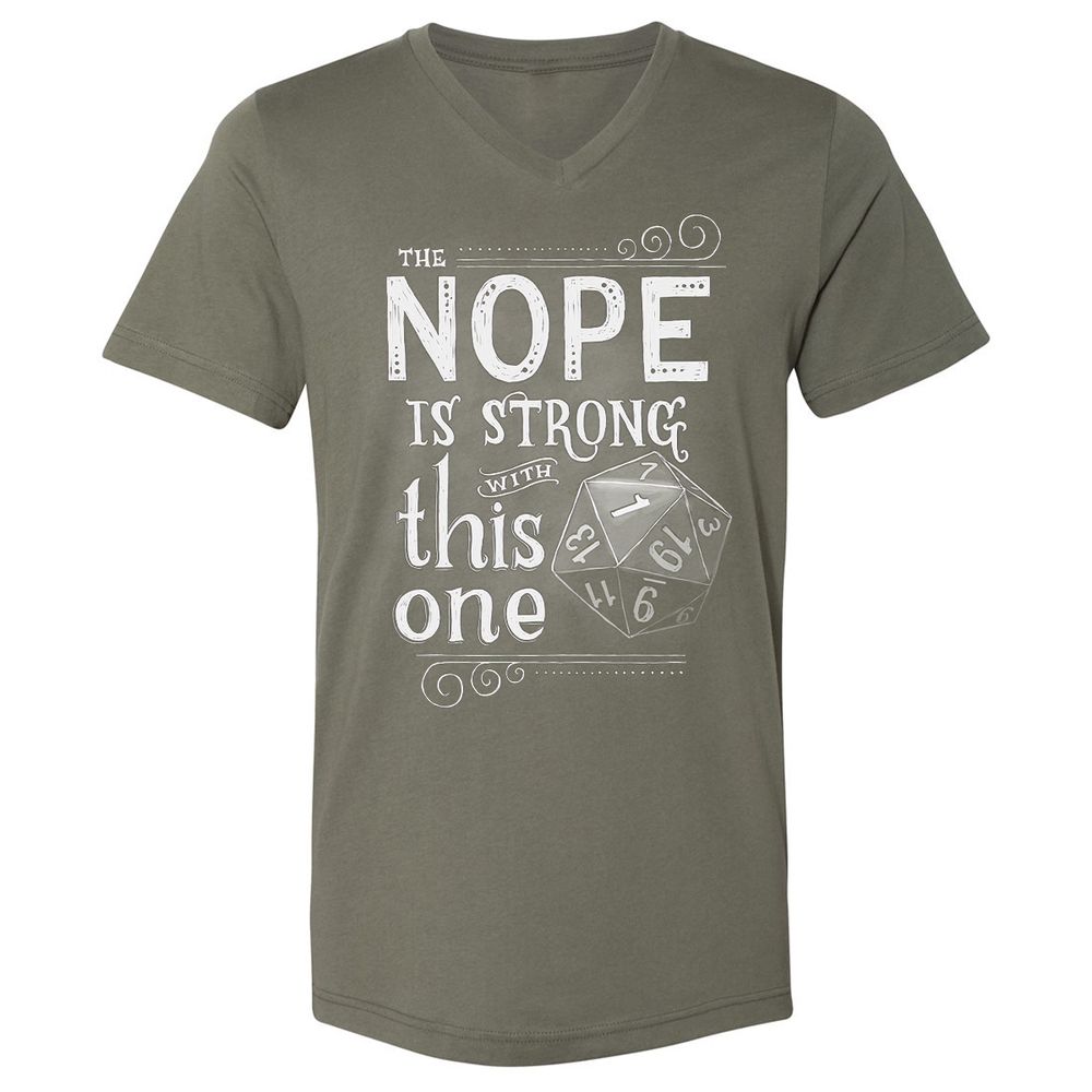 The NOPE is Strong with This One Unisex V-Neck T-Shirt - Military Green - 10