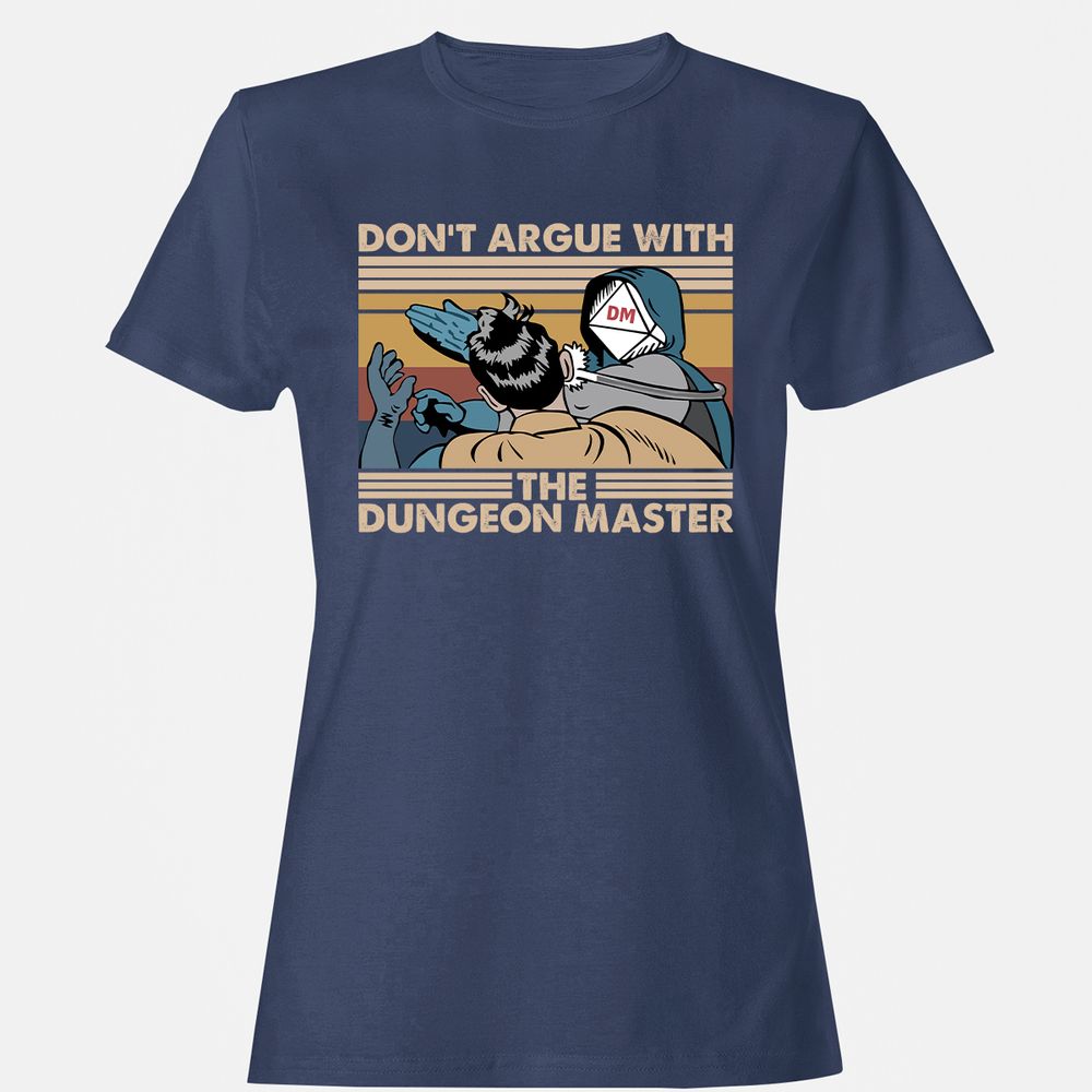 Don't Argue With The DM Women's T-Shirt - Navy - 10