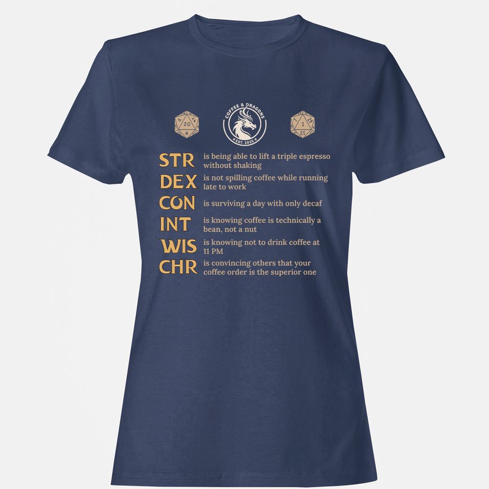 Coffee & Dragons RPG Stats Women's T-Shirt - Navy - 10