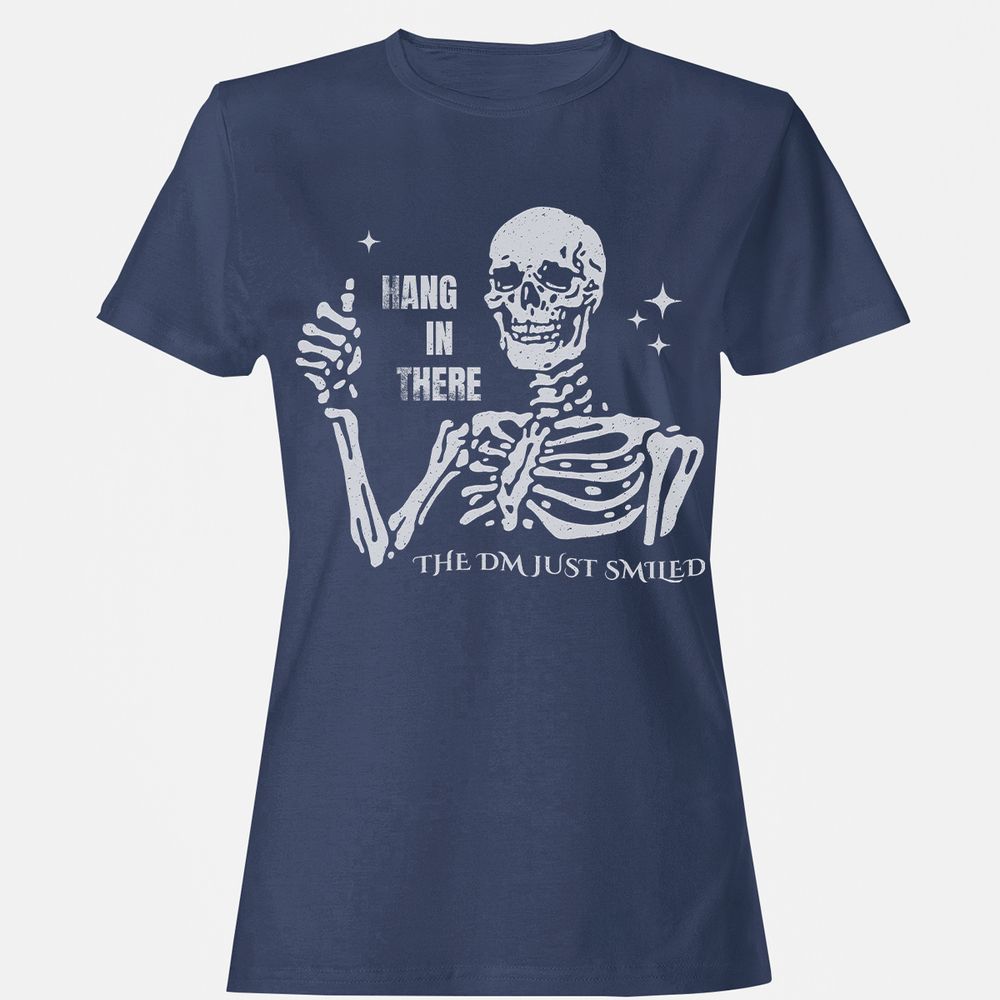 Hang In There – The DM Just Smiled Skeleton - Navy - 10