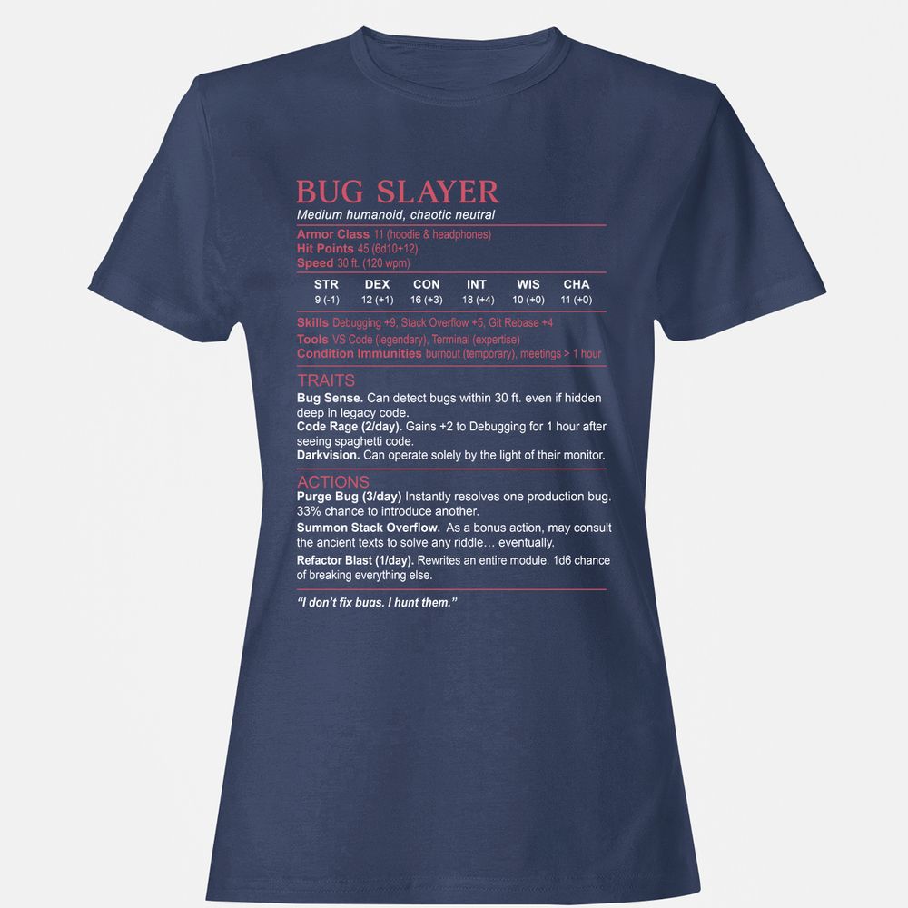 Software Engineer Stats (Bug Slayer) Women's T-Shirt - Navy - 10