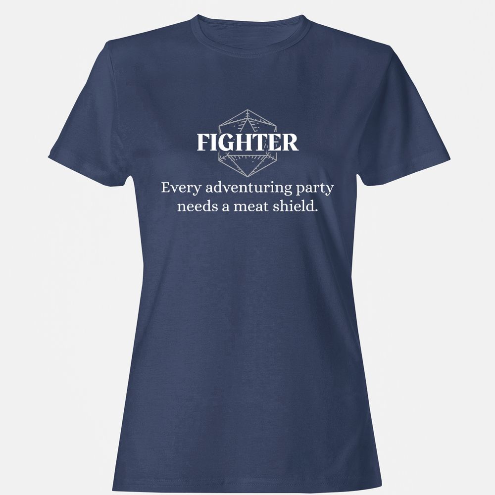 Fighter – Every Party Needs A Meat Shield Women's T-Shirt - Navy - 10