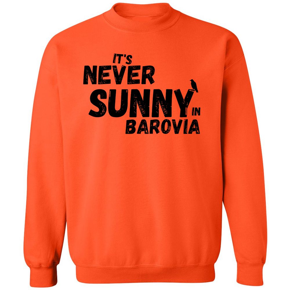 It's Never Sunny In Barovia Classic Unisex Sweatshirt - Orange - 10