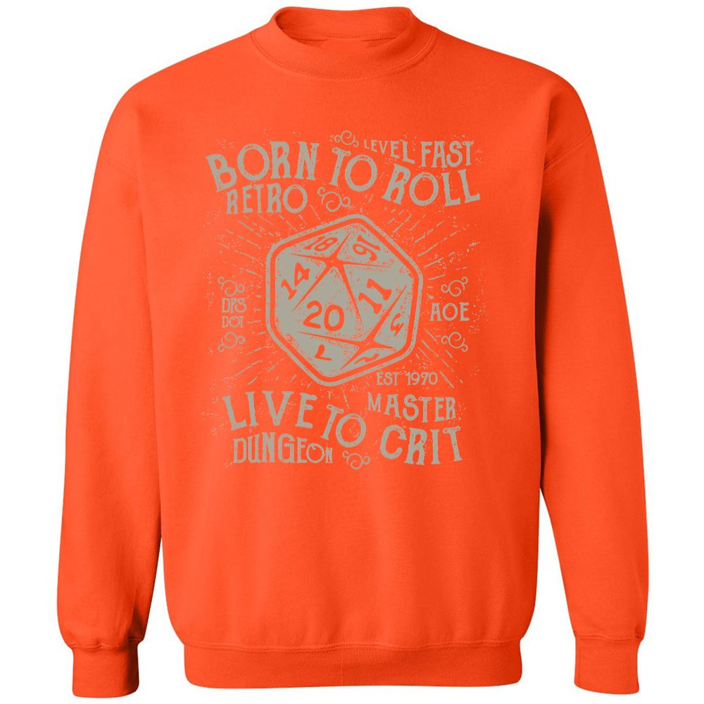 Born To Roll Live To Crit Classic Unisex Sweatshirt - Orange - 10