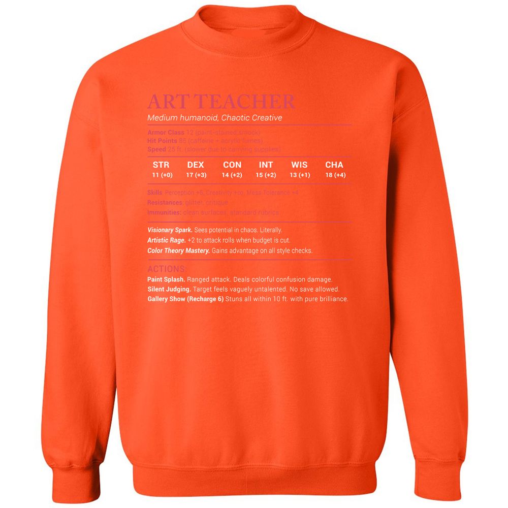 Art Teacher Stats Classic Unisex Sweatshirt - Orange - 10