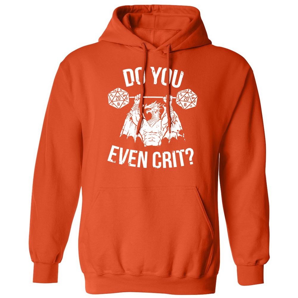Do You Even Crit Classic Unisex Hoodie - Orange - 10