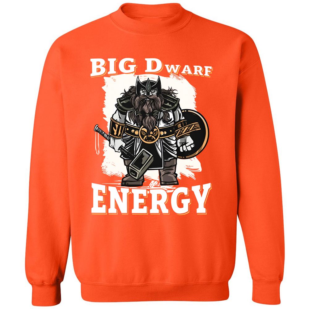 Big Dwarf Energy Classic Unisex Sweatshirt - Orange - 10
