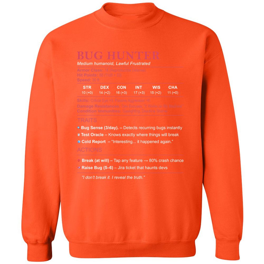 Tester Stats (Bug Hunter) Classic Unisex Sweatshirt - Orange - 10