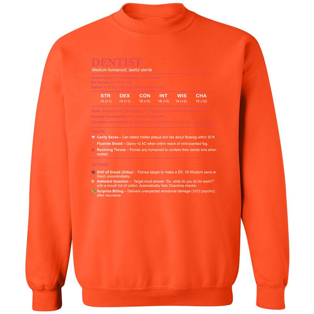 Dentist Stats Classic Unisex Sweatshirt - Orange - 10