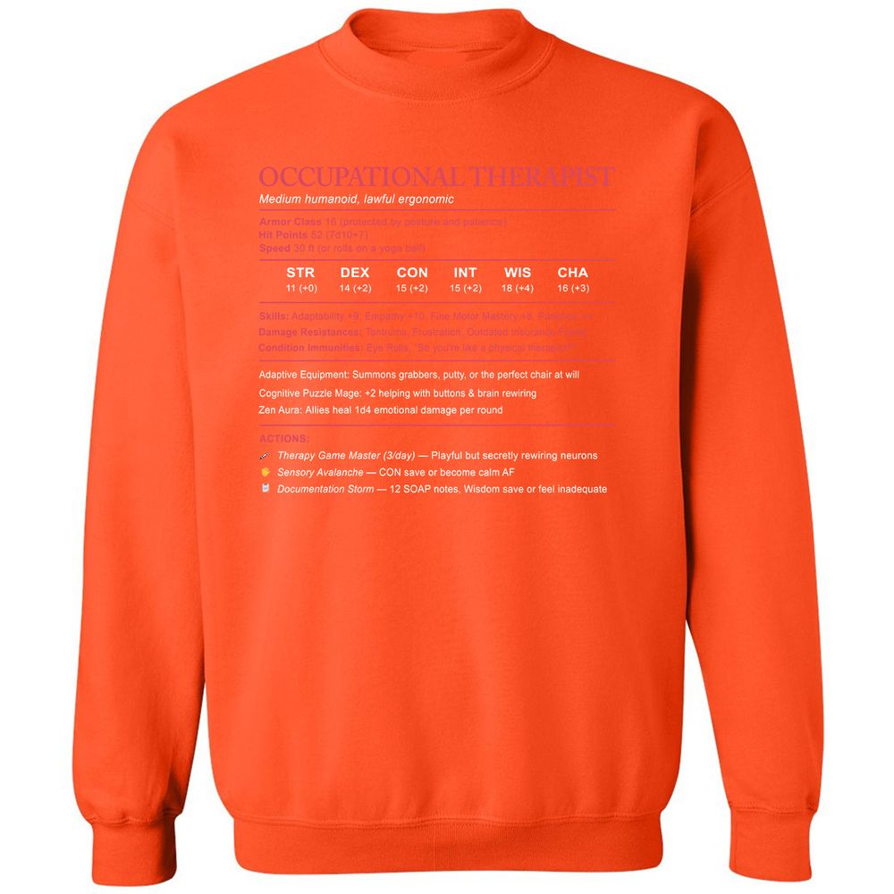 Occupational Therapist Stats Classic Unisex Sweatshirt - Orange - 10