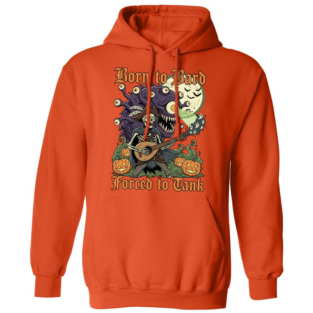 Born to Bard – Forced to Tank Classic Unisex Hoodie - Orange - 10