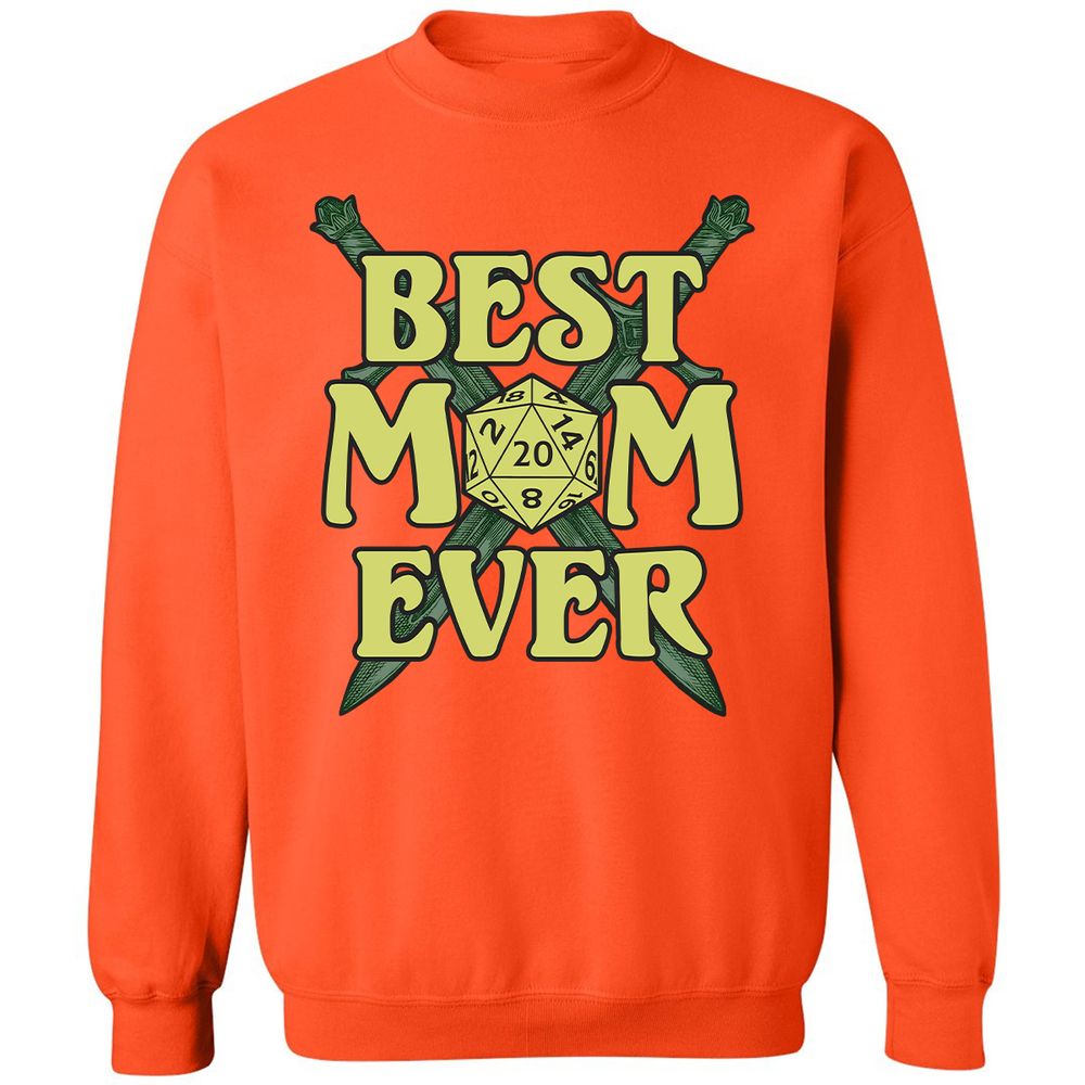 Best Mom Ever Classic Unisex Sweatshirt - Orange - 10
