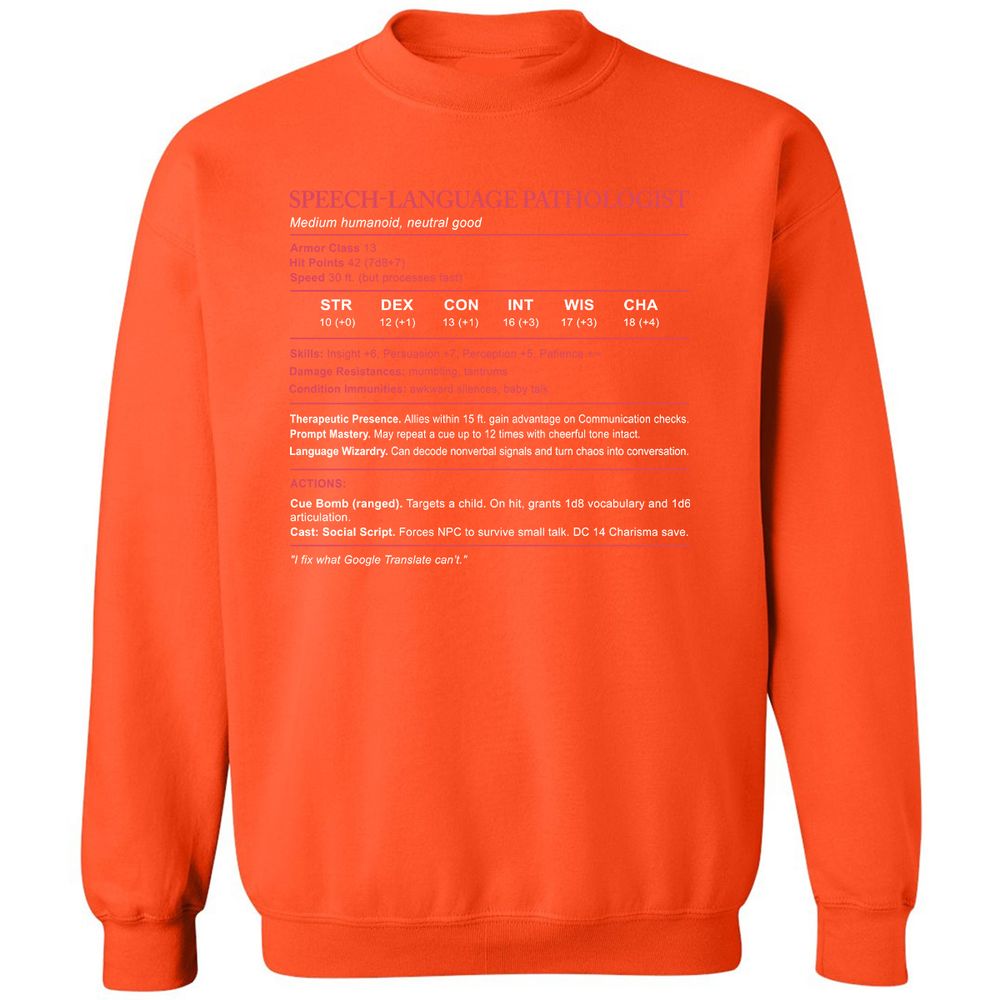 Speech Language Pathologist Stats Classic Unisex Sweatshirt - Orange - 10