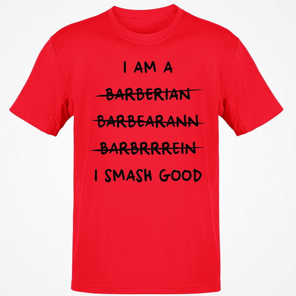 I Am A Barbarian Classic Unisex T-Shirt - Red - 10
