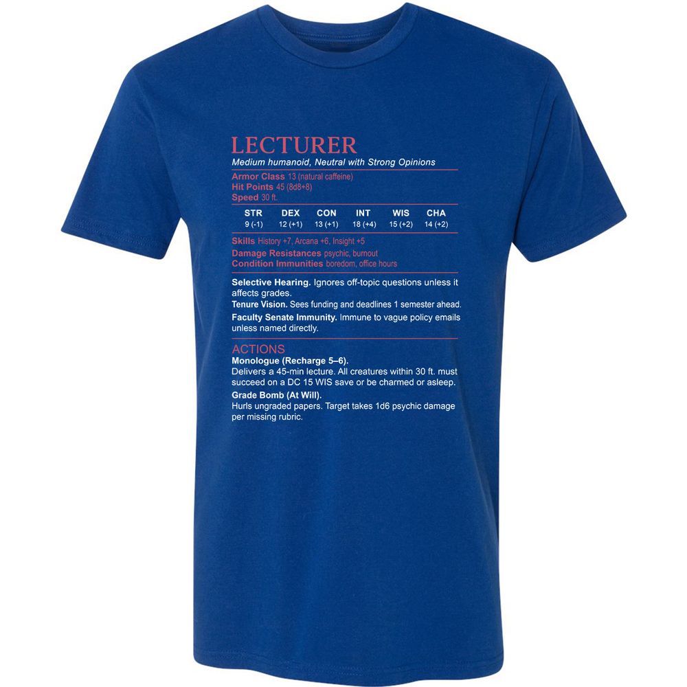 Lecturer Stats Premium Unisex T-Shirt - Royal - 10