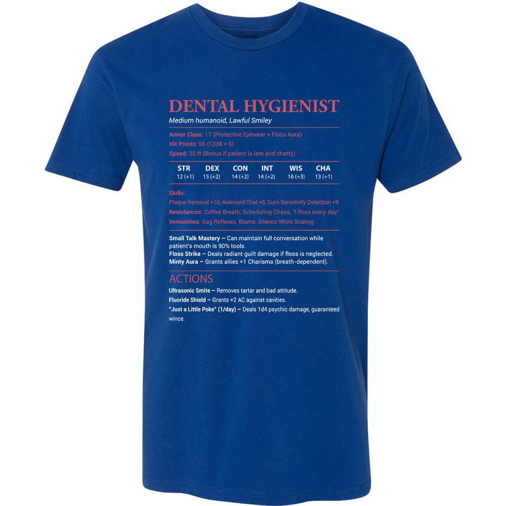 Dental Hygienist Premium Unisex T-Shirt - Royal - 10