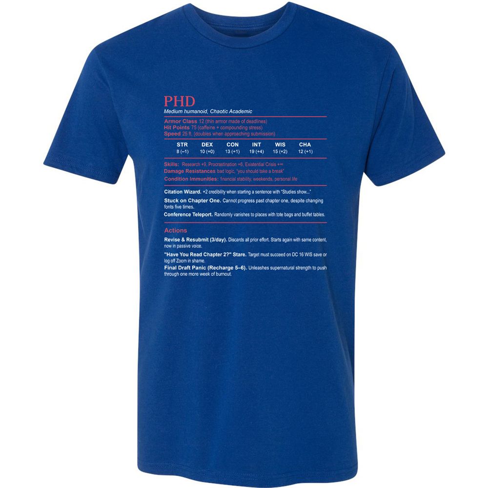 PhD Stats Premium Unisex T-Shirt - Royal - 10