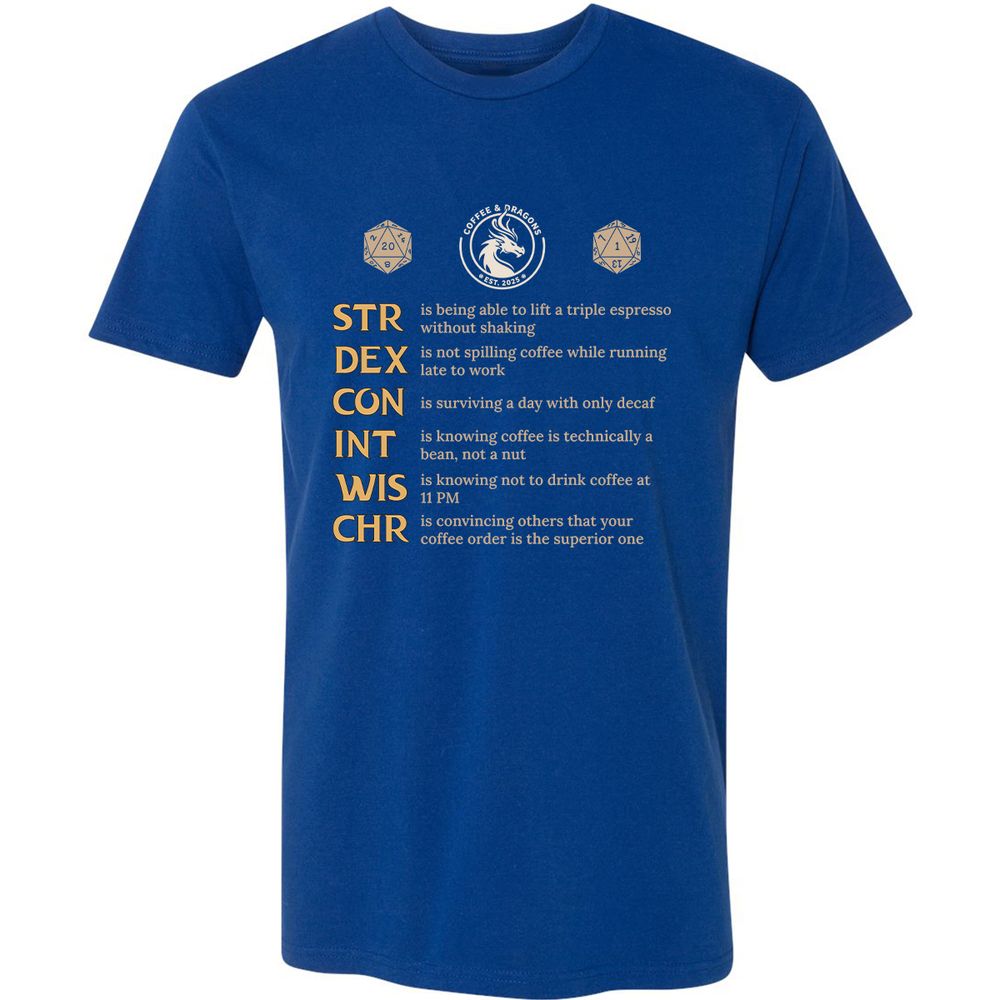 Coffee & Dragons RPG Stats Premium Unisex T-Shirt - Royal - 10