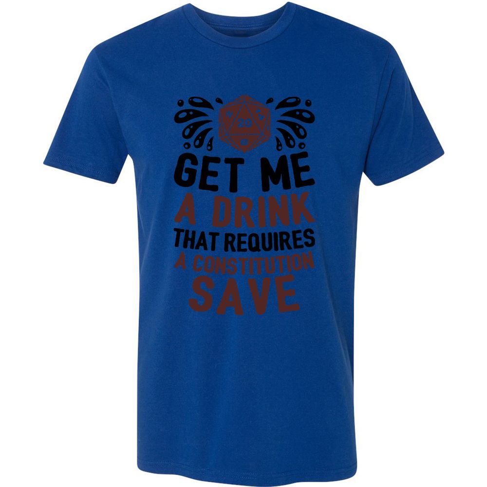 Get Me A Drink Premium Unisex T-Shirt - Royal - 10