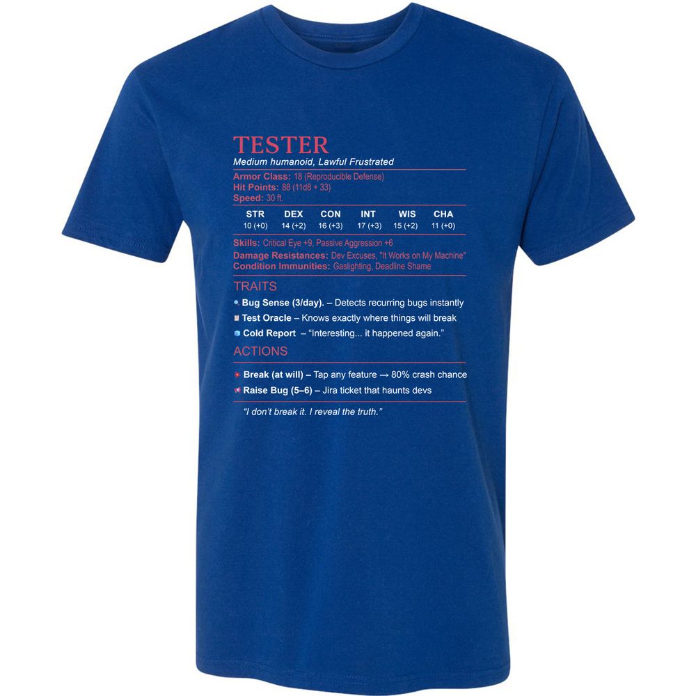 Tester Stats Premium Unisex T-Shirt - Royal - 10
