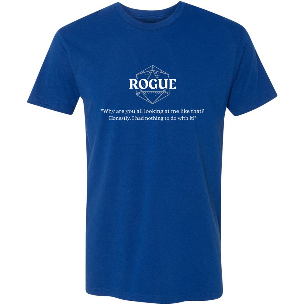 Rogue – Why Are You All Looking At Me Like That Premium Unisex T-Shirt - Royal - 10