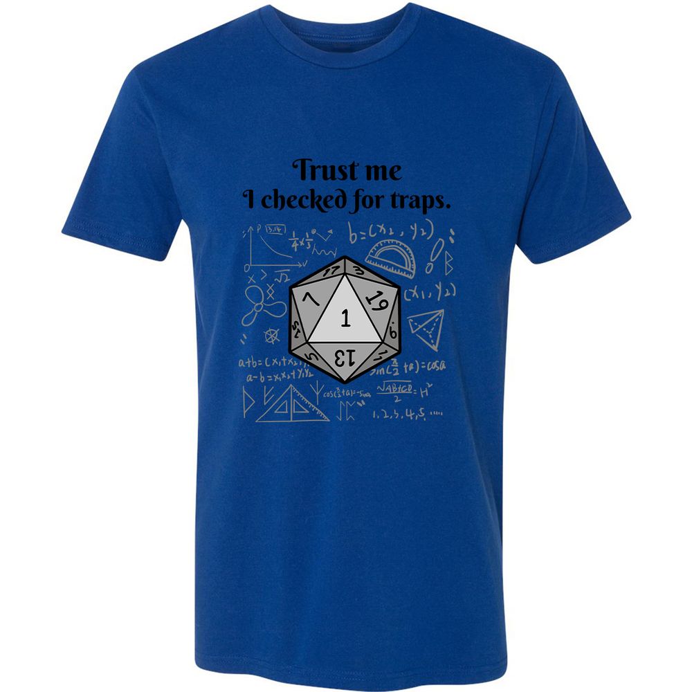 Trust me, I checked for traps. Premium Unisex T-Shirt - Royal - 10