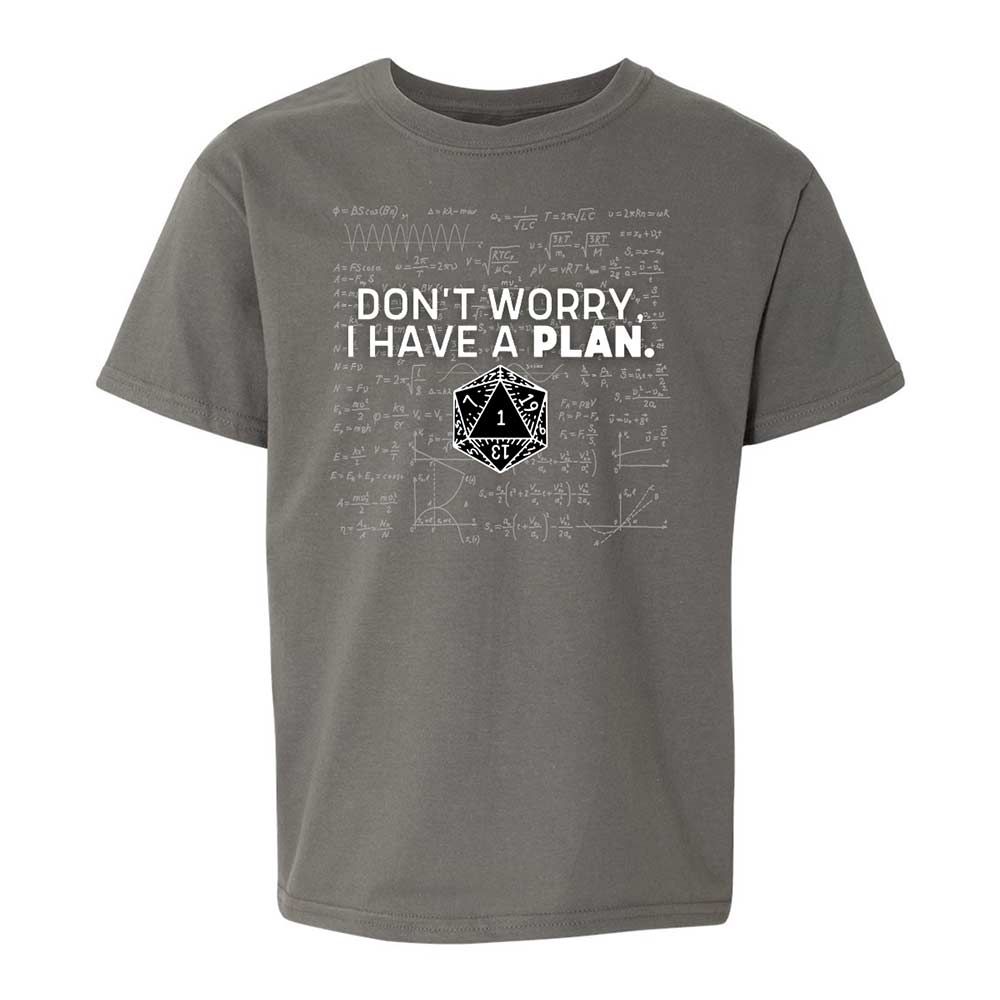 Dont Worry I Have A Plan Kids T-Shirt - Charcoal - 11