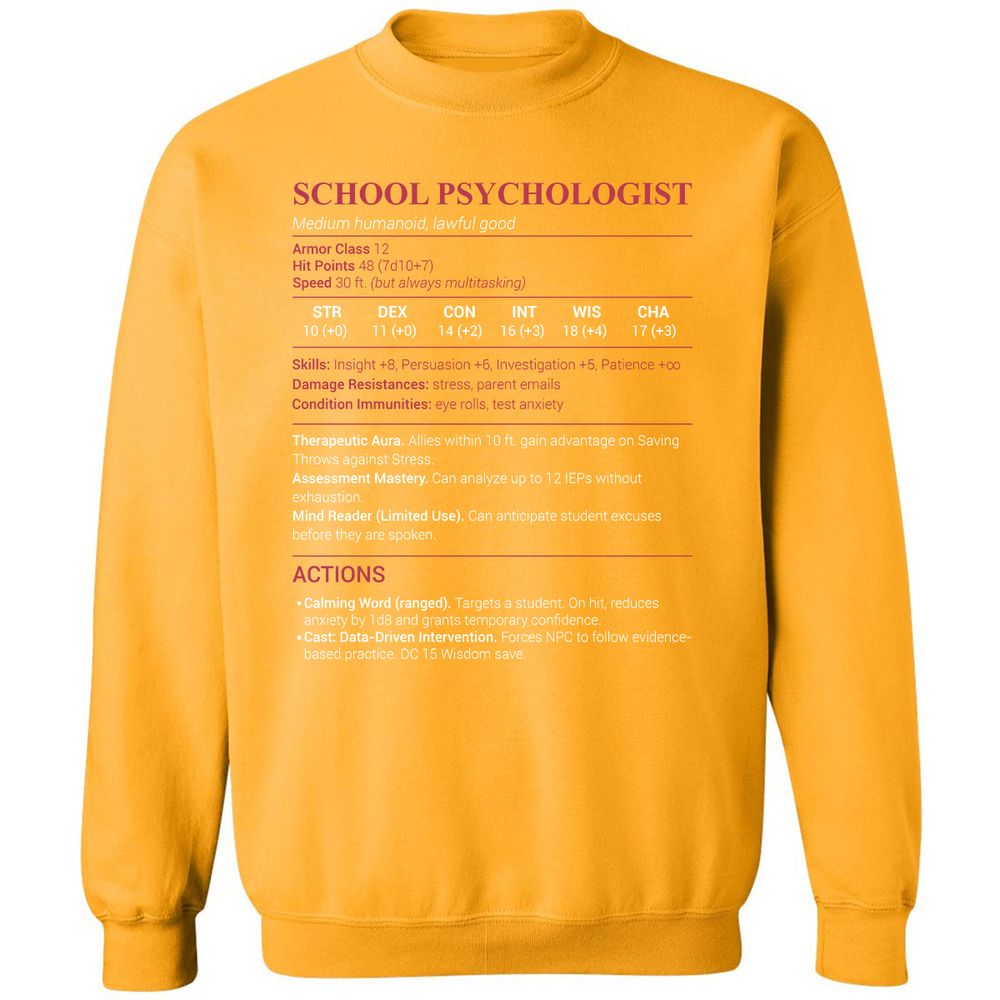 School Psychologist Classic Unisex Sweatshirt - Gold - 11