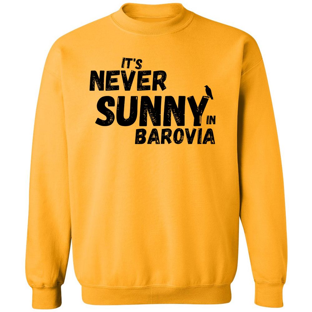 It's Never Sunny In Barovia Classic Unisex Sweatshirt - Gold - 11