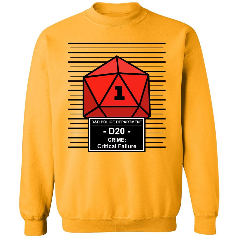 D20 Arrested For Critical Failure Classic Unisex Sweatshirt - Gold - 11