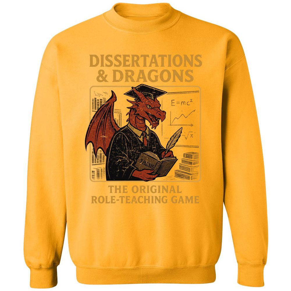 Disserations & Dragons Classic Unisex Sweatshirt - Gold - 11