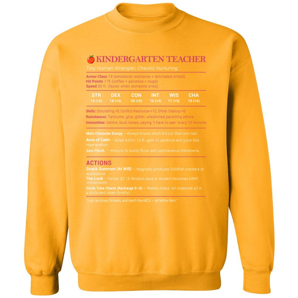 Kindergarten Teacher Stats Classic Unisex Sweatshirt - Gold - 11