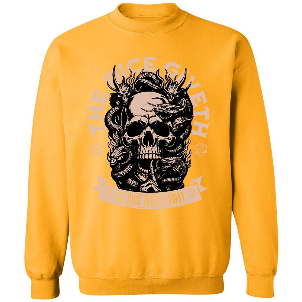 The Dice Giveth The Dice Taketh Away Classic Unisex Sweatshirt - Gold - 11