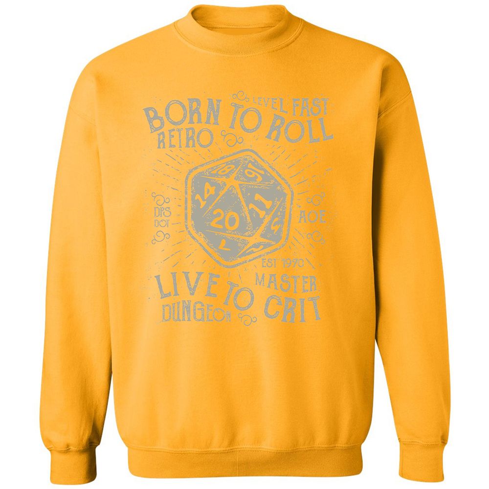 Born To Roll Live To Crit Classic Unisex Sweatshirt - Gold - 11