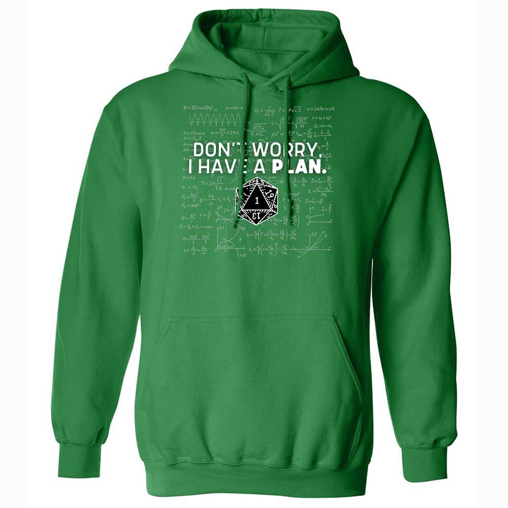 Dont Worry I Have A Plan Classic Unisex Hoodie - Irish Green - 11