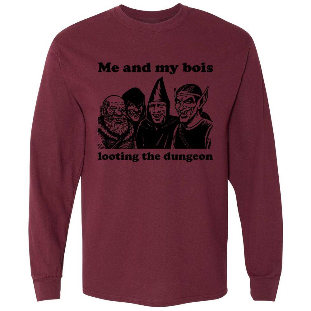 Me and my bois looting the dungeon Long Sleeve T-Shirt - Maroon - 11