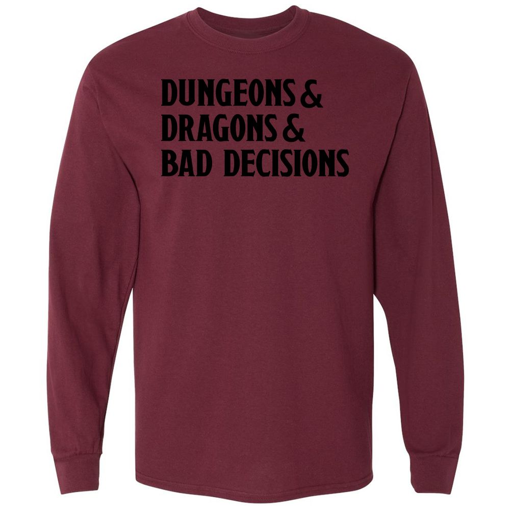 Bad Decisions Long Sleeve T-Shirt - Maroon - 11