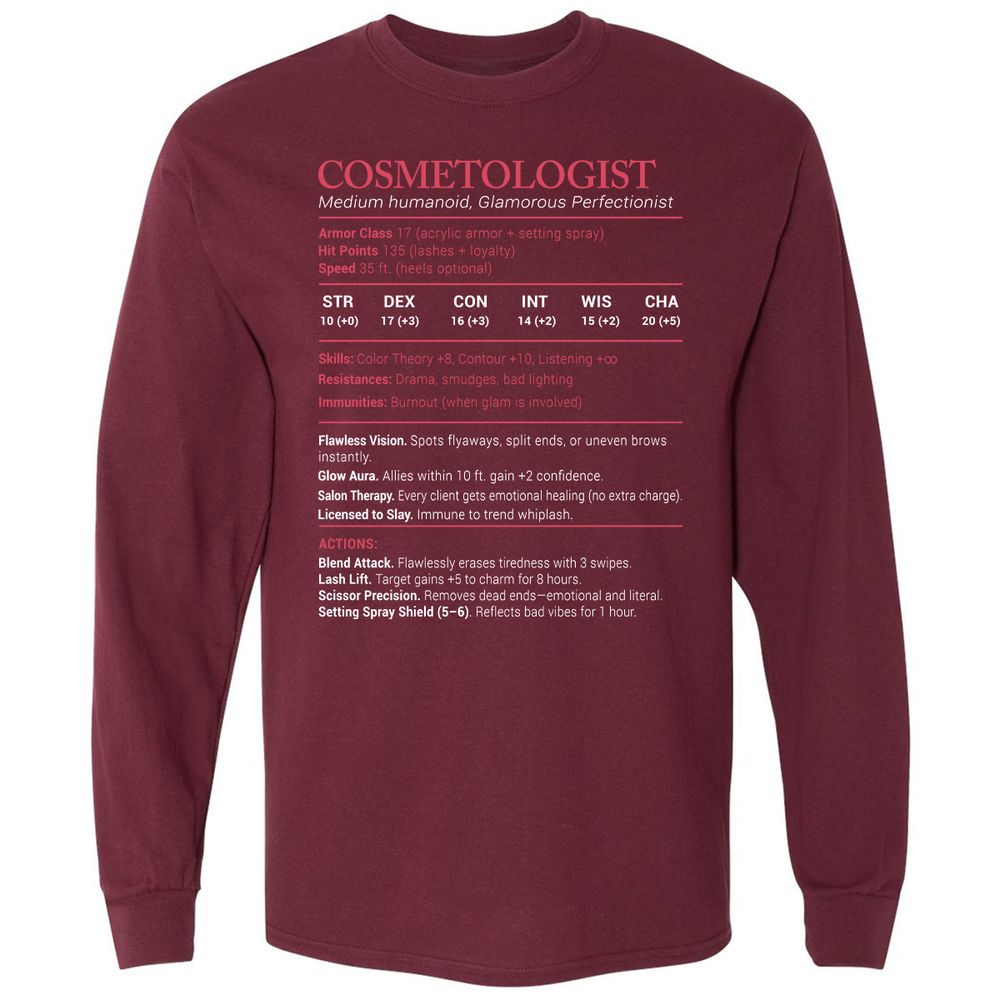 Cosmetologist Stats Long Sleeve T-Shirt - Maroon - 11