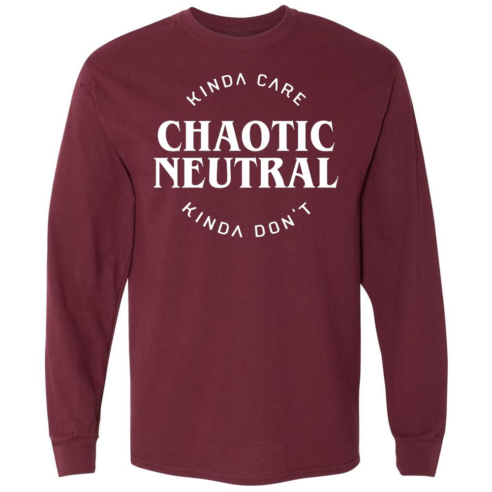 Chaotic Neutral Alignment Kinda Care Kinda Don't Long Sleeve T-Shirt - Maroon - 11