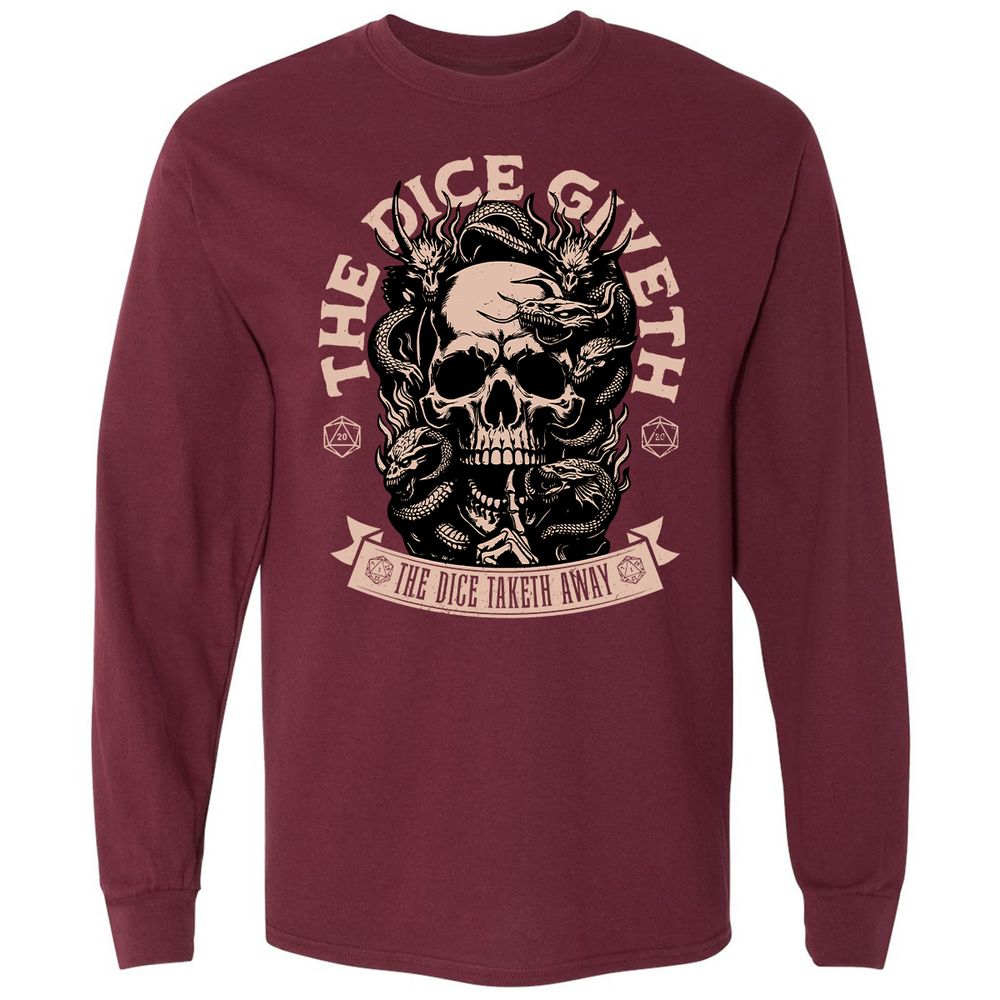 The Dice Giveth The Dice Taketh Away Long Sleeve T-Shirt - Maroon - 11
