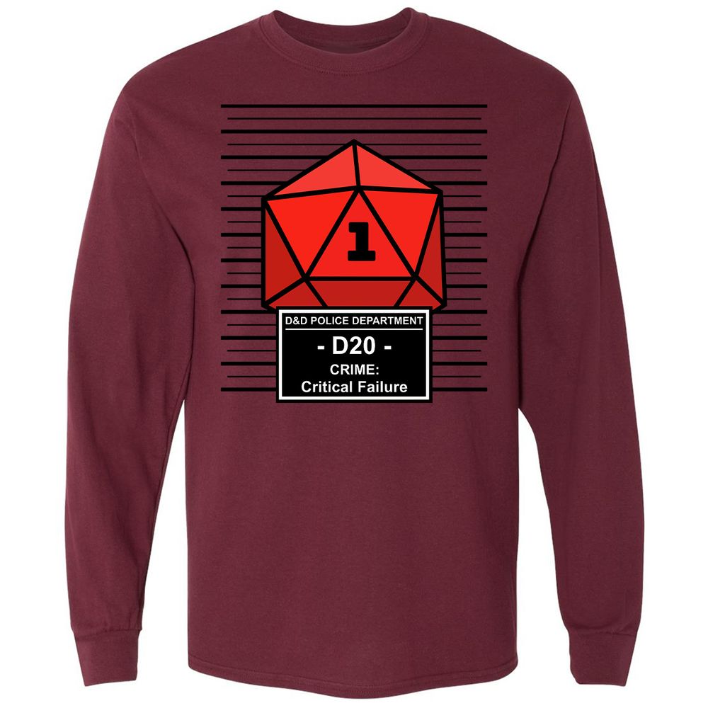 D20 Arrested For Critical Failure Long Sleeve T-Shirt - Maroon - 11