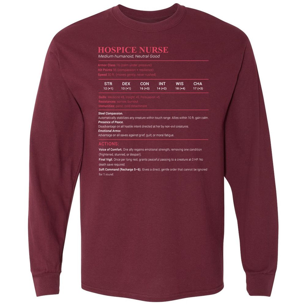 Hospice Nurse Stats Long Sleeve T-Shirt - Maroon - 11