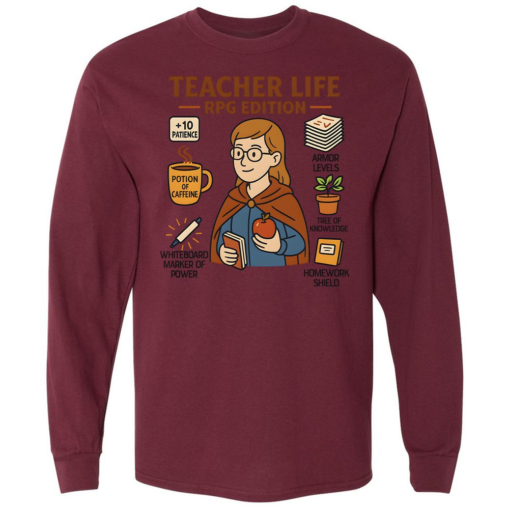 Teacher Life RPG Edition Long Sleeve T-Shirt - Maroon - 11