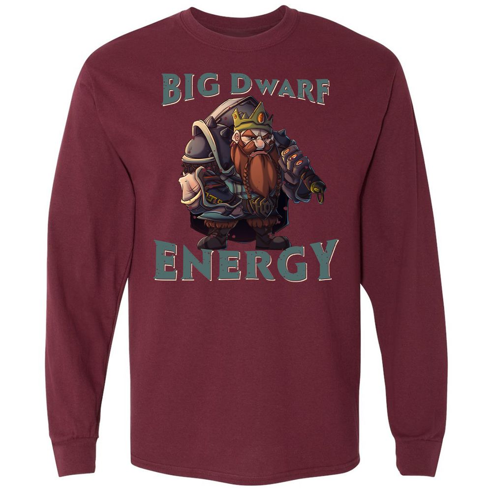 Big Dwarf Energy Long Sleeve T-Shirt - Maroon - 11